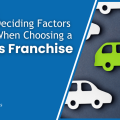 7 Deciding Factors When Choosing a Cars Franchise