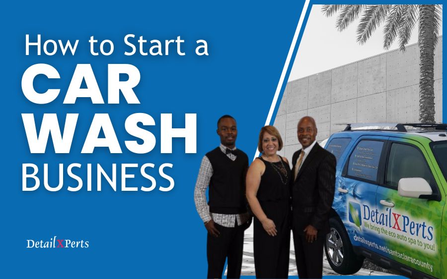 How to Start a Car Wash Business