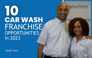 10 Great Car Wash Franchise Opportunities in 2023